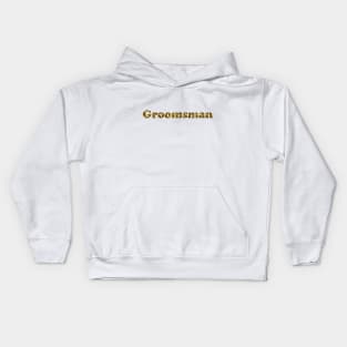 groomsman Kids Hoodie